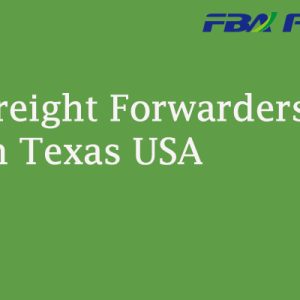 Freight Forwarders In Texas USA